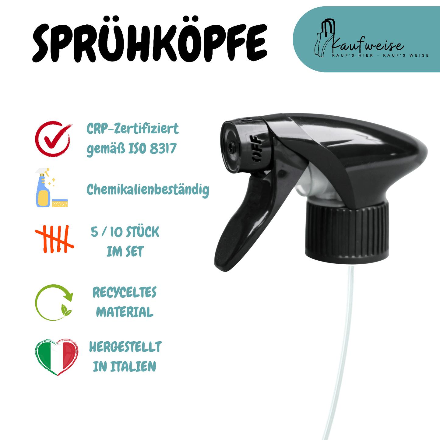 Das Bild zeigt eine schwarze Sprühdüse mit dem Text „CRP-Zertifizierung“ und „Chemikalienbeständigkeit“ in Deutsch. Sie ist nach ISO 8317 zertifiziert, wird in 5er- oder 10er-Sets geliefert, besteht aus recyceltem Material mit einem 28/410-Gewinde und wird in Italien hergestellt. Das Kaufweise-Markenlogo ist abgebildet.